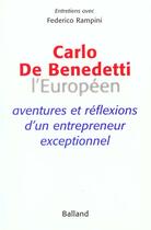 Couverture du livre « Un Italien Juge La France ; Carlo De Benedetti ; Entretien Avec Federico Rampini » de Carlo De Benedetti aux éditions Balland