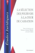 Couverture du livre « La Selection Des Pourvois A La Cour De Cassation » de Soraya Amrani-Mekki aux éditions Economica