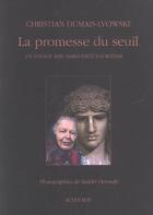 Couverture du livre « Promesse du seuil (la) » de Dumais-Lvowski aux éditions Actes Sud