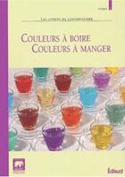 Couverture du livre « Couleurs à boire, couleurs à manger » de Barbara Barrois aux éditions Edisud