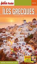Couverture du livre « GUIDE PETIT FUTE ; COUNTRY GUIDE ; îles grecques (édition 2016) » de  aux éditions Le Petit Fute