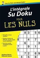 Couverture du livre « L'intégrale su doku pour les nuls » de Andrew Heron et Edmund James aux éditions First