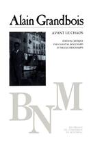 Couverture du livre « Avant le chaos » de Alain Grandbois aux éditions Pu De Montreal