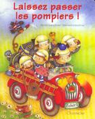 Couverture du livre « Laissez Passer Ler Pompiers » de Kratschmer, Mar., Re aux éditions Chantecler