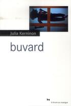 Couverture du livre « Buvard » de Julia Kerninon aux éditions Rouergue