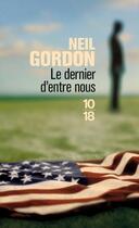 Couverture du livre « Le dernier d'entre nous » de Neil Gordon aux éditions 12-21