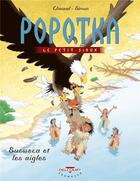 Couverture du livre « Popotka le petit sioux t.5 ; Susweca et les aigles » de David Chauvel et Fred Simon aux éditions Delcourt