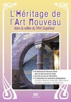 Couverture du livre « L'heritage de l'art nouveau dans la vallee du rhin superieur » de Devaire - Koch aux éditions Crdp De Strasbourg