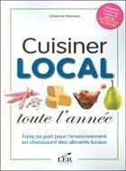 Couverture du livre « Cuisiner local toute l'année » de Viviane Moreau aux éditions Les Editeurs Reunis