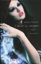 Couverture du livre « La messagère t.4 ; l'élue des anges » de Nancy Paquin aux éditions Ada