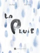 Couverture du livre « La pluie » de Elisa Rocchi et Giulia Torelli aux éditions Un Chat La Nuit