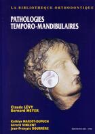 Couverture du livre « Pathologies temporo-mandibulaires » de  aux éditions Edp Sciences