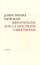 Couverture du livre « Méditations sur la doctrine chrétienne » de John Henry Newman aux éditions Ad Solem