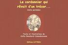 Couverture du livre « Le cordonnier qui rêvait d'un trésor... » de Cathy Bouchard-Camedescasse aux éditions Catybou