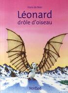 Couverture du livre « Léonard drôle d'oiseau » de Hans De Beer aux éditions Nord-sud