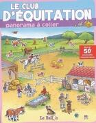 Couverture du livre « Panorama ; le club d'équitation » de  aux éditions Le Ballon