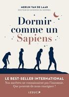 Couverture du livre « Dormir comme un sapiens » de Merijn Van De Laar aux éditions Leduc