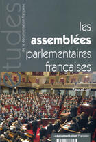 Couverture du livre « Les assemblées parlementaires françaises » de Pascal Jan aux éditions Documentation Francaise