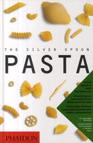 Couverture du livre « The silver spoon book of pasta » de  aux éditions Phaidon Press