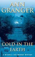 Couverture du livre « Cold in the Earth » de Ann Granger aux éditions Headline
