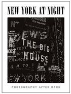 Couverture du livre « New york at night: photography after dark » de Stevens Norma aux éditions Powerhouse