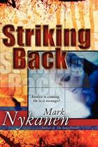 Couverture du livre « Striking back » de Mark Nykanen aux éditions Bellebooks