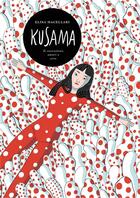 Couverture du livre « Kusama a graphic biography » de Macellari Elisa aux éditions Laurence King