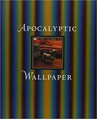 Couverture du livre « Apocalyptic wallpaper » de Annetta Massie aux éditions Dap Artbook