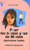 Couverture du livre « Pour les beaux yeux de Manon » de Catherine Missonnier aux éditions Le Livre De Poche Jeunesse