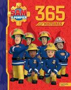 Couverture du livre « Sam le pompier ; 365 histoires » de  aux éditions Hachette Jeunesse