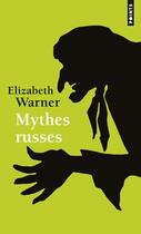 Couverture du livre « Mythes russes » de Warner Elizabeth A. aux éditions Points