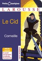 Couverture du livre « Le Cid » de Pierre Corneille aux éditions Larousse