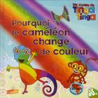 Couverture du livre « Pourquoi le caméléon change de couleur » de Claudia Lloyd aux éditions Gj Prod