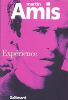 Couverture du livre « Experience » de Martin Amis aux éditions Gallimard