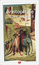 Couverture du livre « Théâtre complet Tome 2 » de Aristophane aux éditions Flammarion