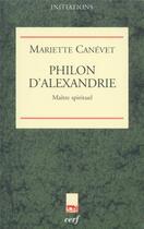 Couverture du livre « Philon d'Alexandrie » de Canevet M aux éditions Cerf