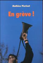 Couverture du livre « En grève! » de Mathieu Pierloot aux éditions Ecole Des Loisirs
