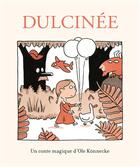 Couverture du livre « Dulcinée, un conte magique » de Ole Konnecke aux éditions Ecole Des Loisirs