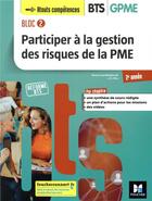 Couverture du livre « Bloc 2 ; participer à la gestion des risques de la PME ; BTS GPME ; 2e année ; manuel de l'élève » de Jean-Charles Diry aux éditions Foucher