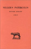 Couverture du livre « Histoire romaine t.2 ; L2 » de Caius Velleius Paterculus aux éditions Belles Lettres