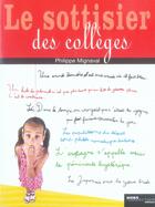 Couverture du livre « Le sottisier des collèges (édition 2006) » de Mignaval Philippe aux éditions Hors Collection