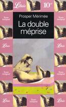 Couverture du livre « La double meprise » de Prosper Mérimée aux éditions J'ai Lu