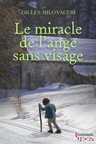 Couverture du livre « Le miracle de l'ange sans visage » de Gilles Milo-Vaceri aux éditions Hqn