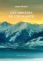 Couverture du livre « Les origines de l'humanité » de Diana Mrabet aux éditions Amalthee