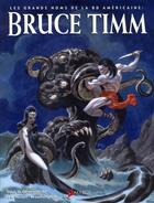 Couverture du livre « Bruce Timm ; les grands noms de la BD américaine » de Nolen-Weathington Er aux éditions Akileos