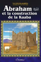 Couverture du livre « Abraham et la construction de la Kaaba » de  aux éditions Orientica