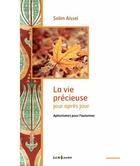 Couverture du livre « La vie précieuse jour après jour ; aphorismes pour l'automne » de Selim Aissel aux éditions Sem Editions