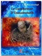 Couverture du livre « Le cauchemar d'Innsmouth » de Howard Phillips Lovecraft aux éditions Thriller Editions