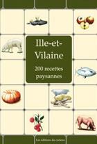 Couverture du livre « RECETTES PAYSANNES ; Ille-et-Vilaine » de Emilie Veyssie aux éditions Du Curieux