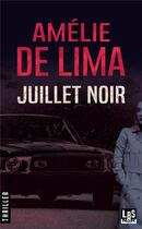 Couverture du livre « Juillet noir » de Amelie De Lima aux éditions Lbs
